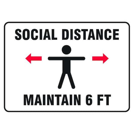 Social Distance Maintain 6 ft Sign, 14" W x 10" H, English, Vinyl, White