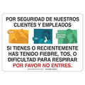 Covid 19 Sign 7X10, Spanish Sick Do Not, 7 in Height, 10 in Width, Polyester, Spanish