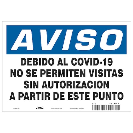 Covid 19 Sign 7X10, Spanish Not Covid19, 7 in Height, 10 in Width, Aluminum, Spanish