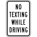 No Texting Traffic Sign, 18 in H, 12 in W, Aluminum, Vertical Rectangle, English, TR-039-12HA