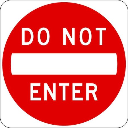 Do Not Enter Traffic Sign, 30 in H, 30 in W, Aluminum, Square, English, R5-1-30DA