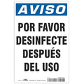 Spanish Por Favor Desinfecte Sign, 10 in Height, 7 in Width, Polyester, Rectangle, Spanish