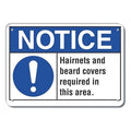 Notice, Hairnets and Beard Covers Required In This Area, 10 in W x 7 in H, Vertical Rectangle