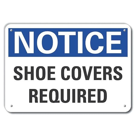 Notice, Shoe Covers Required, 14 in W x 10 in H, Horizontal Rectangle, Aluminum
