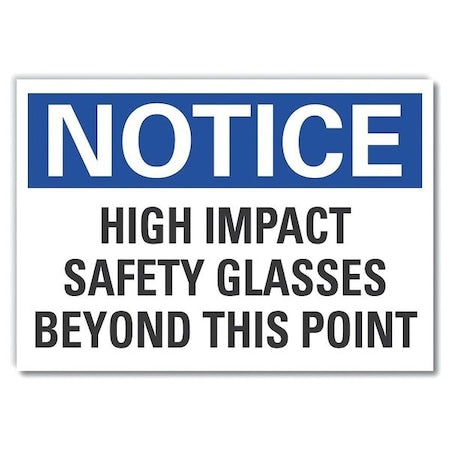 High Impact Safety Glasses Beyond This Point, 10 in x 14 in, Reflective Sheeting, LCU5-0215-RD_14X10