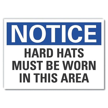Hard Hats Must Be Notice, Decal, 10"x7", Height: 7 in