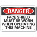 Decal, Danger Face Shield Must, 10 x 7", Thickness: 0.04 in