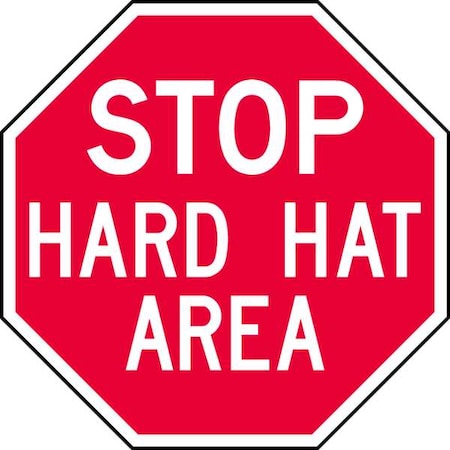 Reflective Hard Hat Stop Sign, 6 in Height, 6 in Width, Aluminum, Octagon, English
