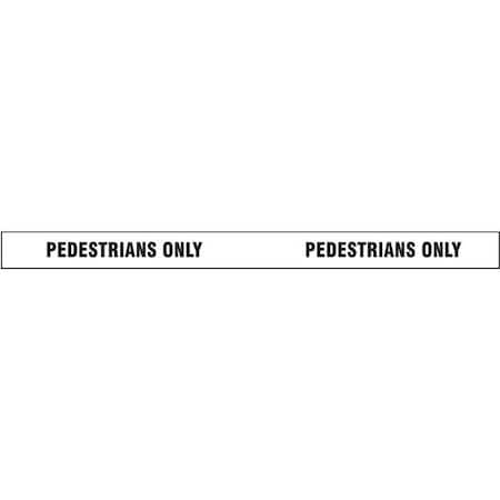 Floor Marking Tape, vinyl, Pedestrians Only, Black, White, 2 in W., 7 mil Thickness