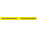 Barricade Tape, Restricted Area Authorized Personnel Only, Yellow, 2 in Wide x 180 ft Length, Vinyl