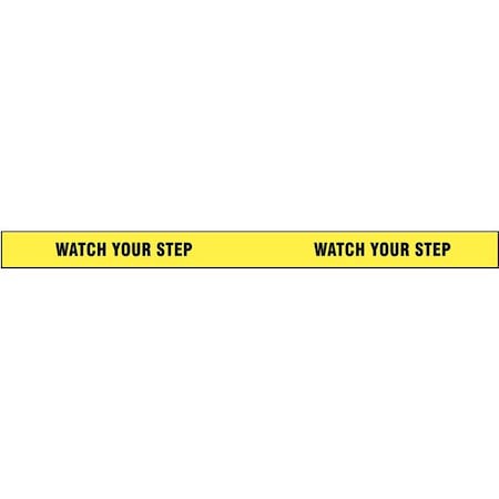 Floor Marking Tape, vinyl, Message, Black, Yellow, 2 in W., 7 mil Thickness