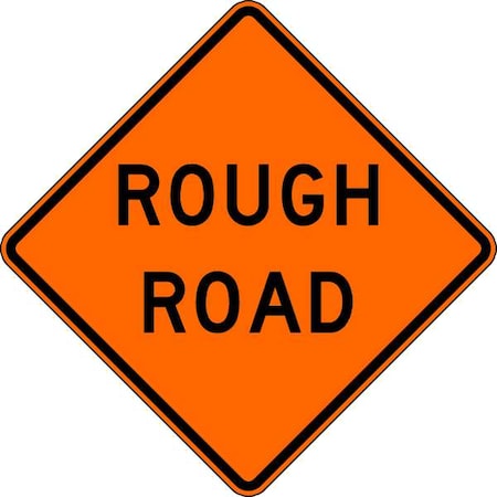 Rough Road Traffic Sign, 30 in Height, 30 in Width, Aluminum, Diamond, English