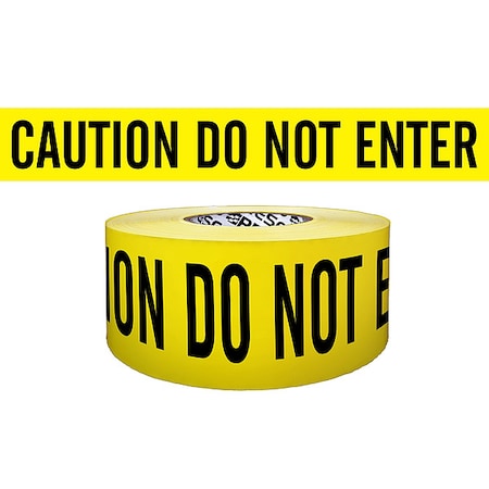 Barricade Tape, Caution Do Not Enter, Yellow, 3 in Wide x 1, 000 ft Length, Polyethylene, 3 mil