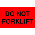 3" x 5" Adhesive Back Shipping Labels, Do Not Forklift, Pk50